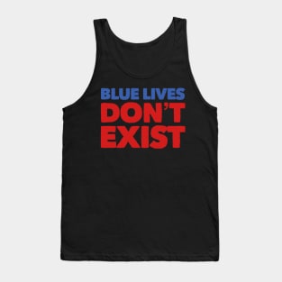 Blue Lives Don't Exist Tank Top